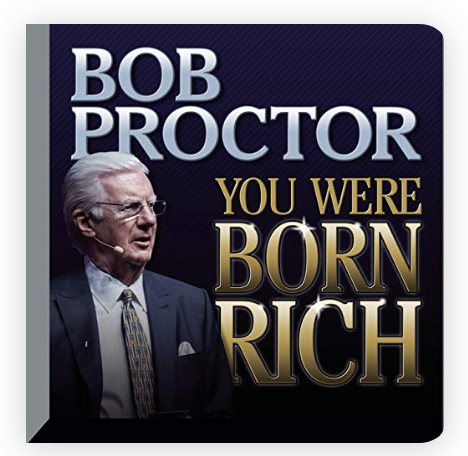 Unlocking Wealth: A Deep Dive into Bob Proctor’s ‘Born Rich’